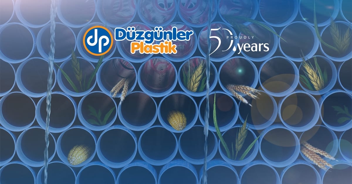 There is Nature in Every Drop, Life in Every Pipe: A Sustainable Future with Düzgünler Plastik